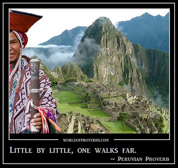 Peruvian Proverb